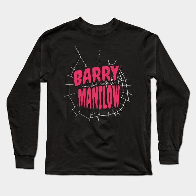 Barry Manilow Long Sleeve T-Shirt by darkskullxx